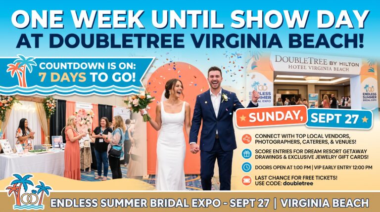 One Week to Go! 7 Days Until the Endless Summer Bridal Expo